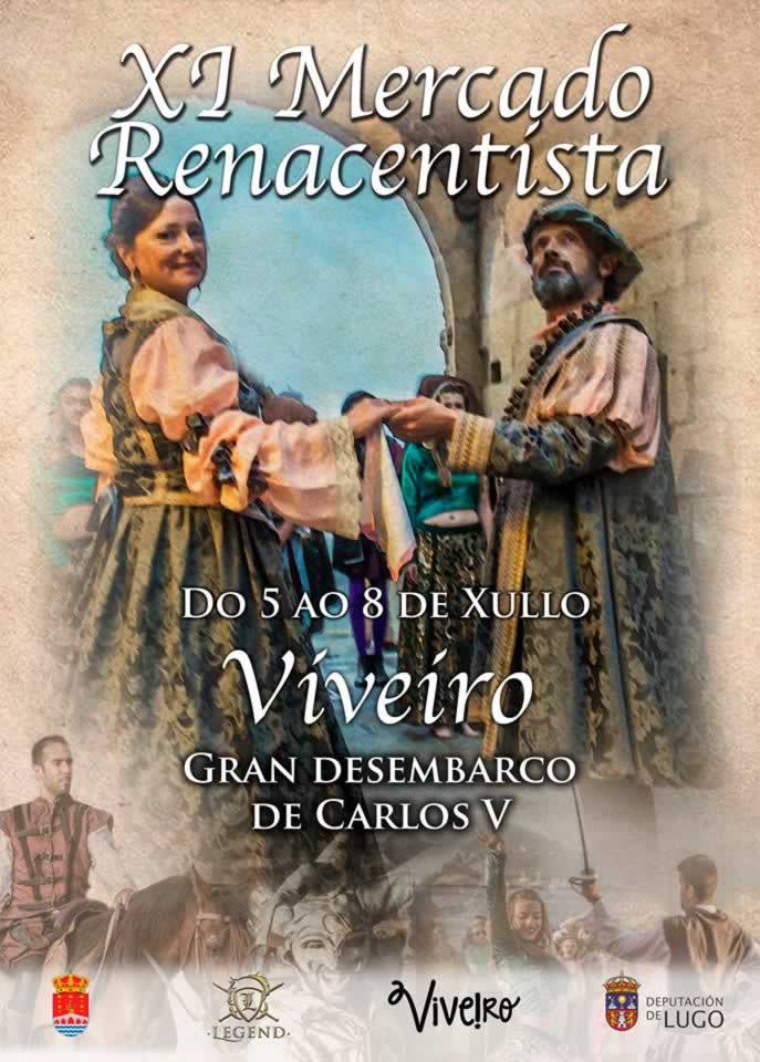 Programacion de actividades del MERCADO RENACENTISTA en Viveiro, La Coruña del 05 al 08 de Julio del 2018