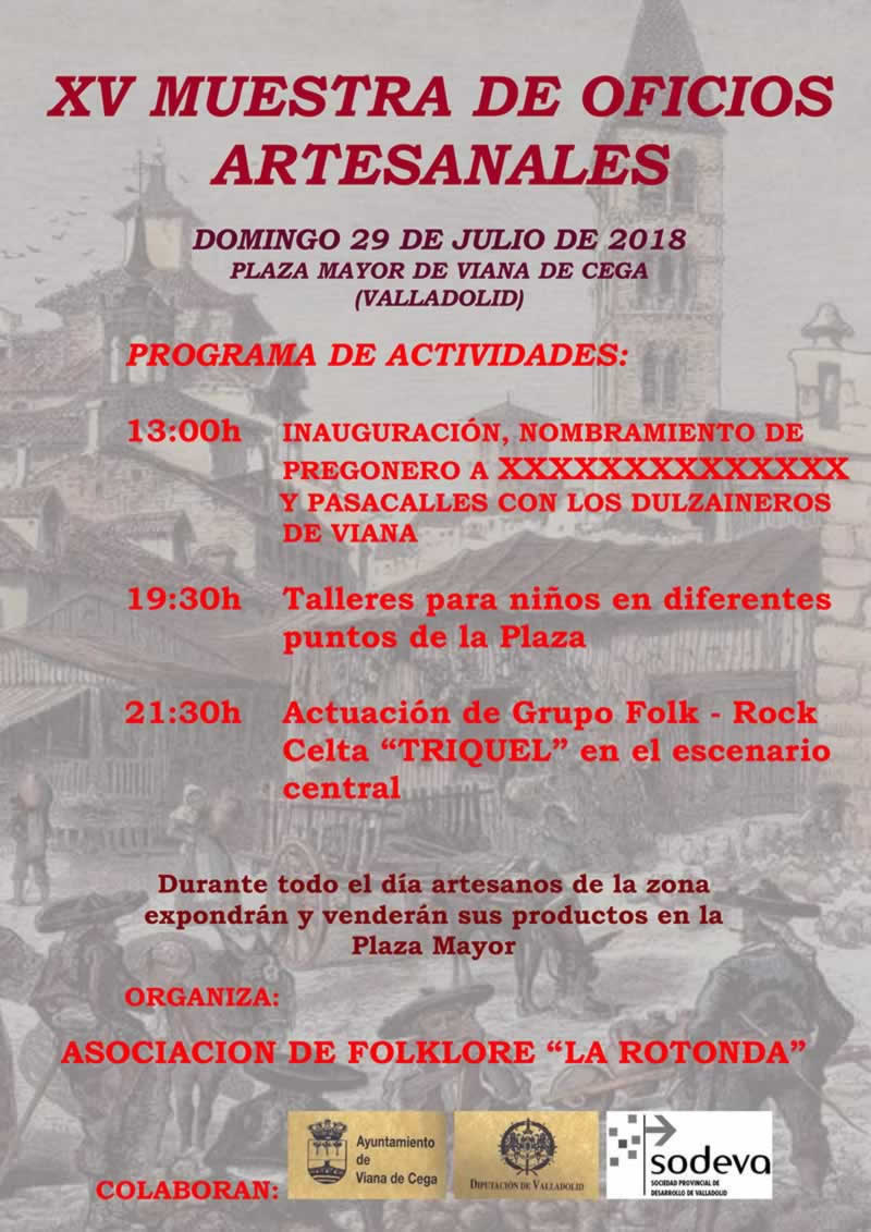 XV MUESTRA DE OFICIOS ARTESANALES en Viana de Cega, Valladolid – 29 de Julio del 2018