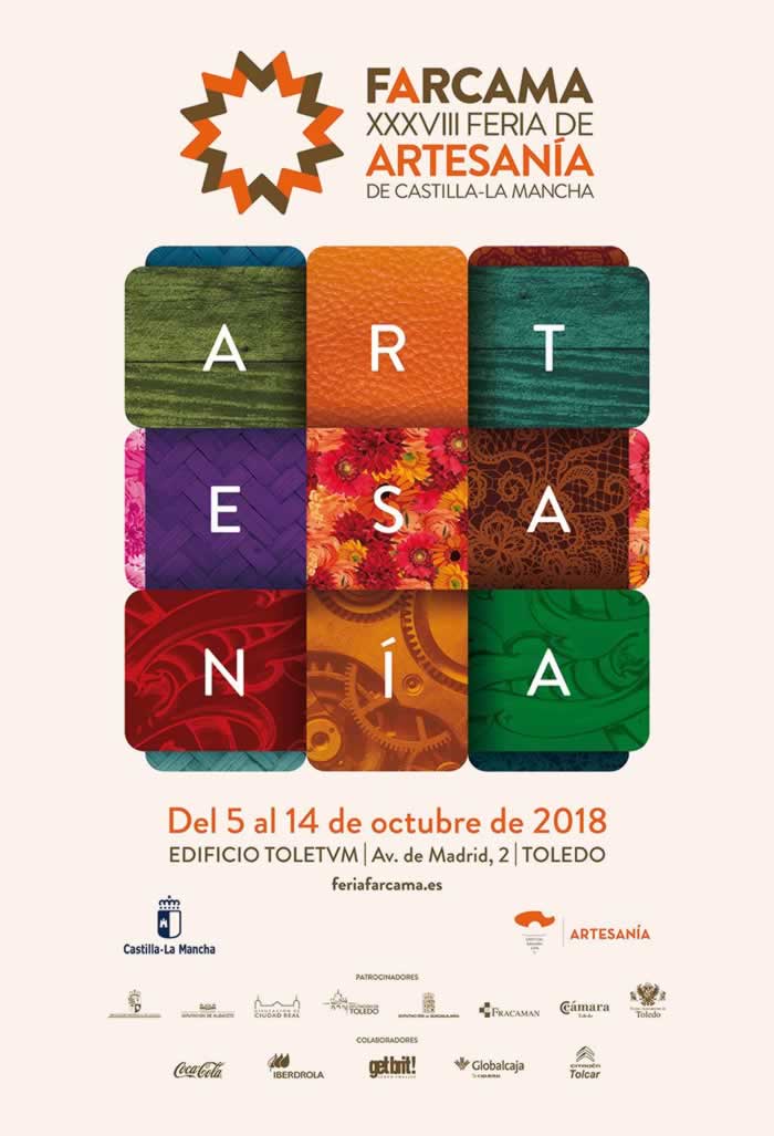 XXXVIII edición de FARCAMA. La Feria de Artesanía Regional de Castilla- La Mancha en Toledo – 05 al 14 de Octubre del 2018