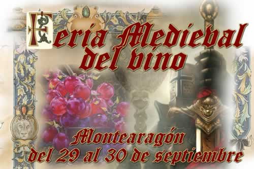 26 y 27 de Septiembre:  XV Feria medieval del vino en Montearagon, Toledo