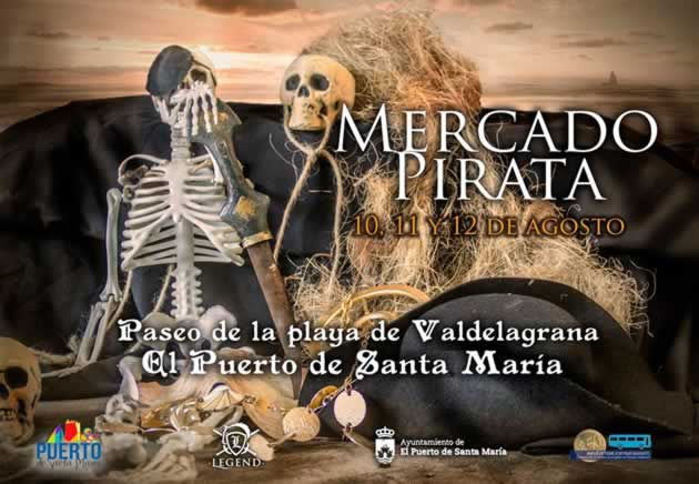 MERCADO PIRATA en El Puerto de Santa Maria, Cadiz del 10 al 12 de Agosto del 2018