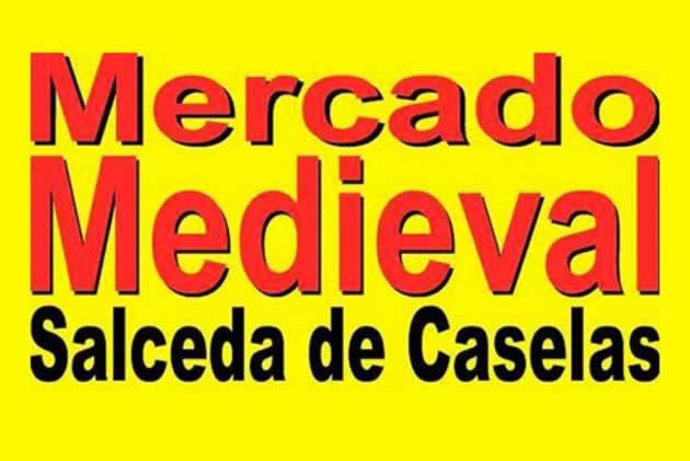 Programacion de Mercado medieval de Salceda de Caselas , Pontevedra del 29 de Junio al 01 de Julio del 2018