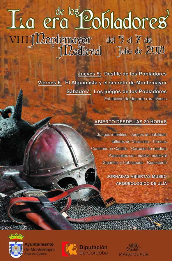 Programacion de actividades de La Era de los Pobladores, VIII Montemayor Medieval. Del 5 al 7 de Julio de 2018. Montemayor, Cordoba