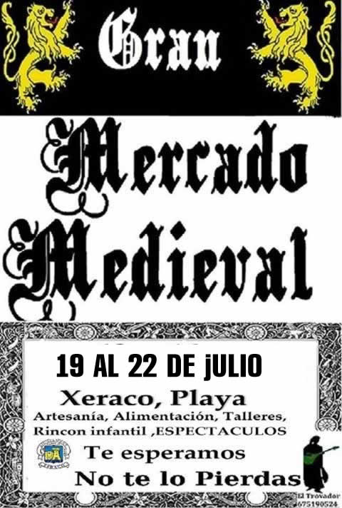MERCADO MEDIEVAL en Xeraco, Valencia del 19 al 22 de Julio del 2018