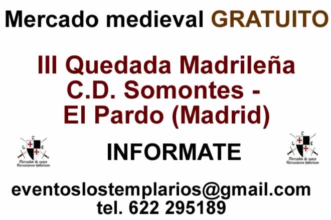 Abierta convocatoria de participacion para el Mercado Medieval en la III Quedada Madrileña en el Club Deportivo Somontes – 15 de Septiembre del 2018