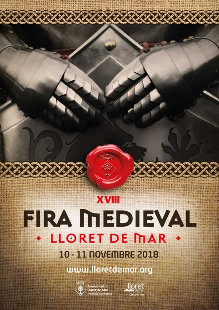Abierta la convocatoria de la XVIII Fira Medieval de LLoret de Mar, Girona – 10 y 11 de Noviembre del 2018