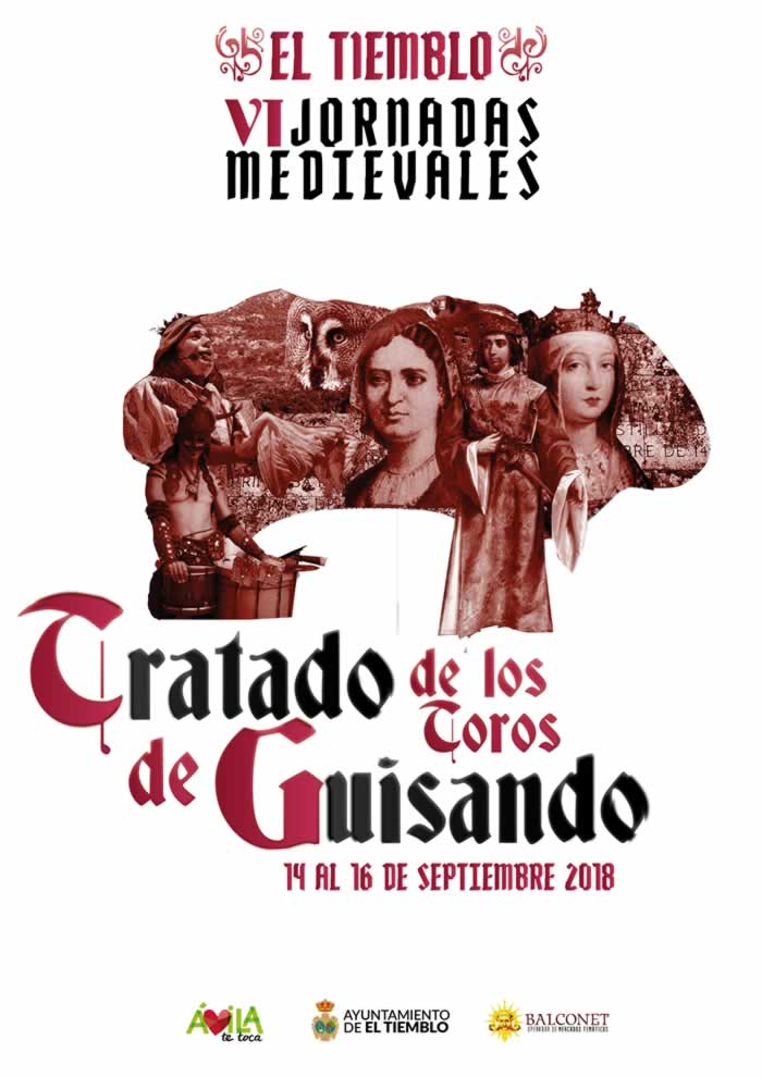 Abierta convocatoria . VI Jornadas medievales el tratado de los toros de Guisando en El Tiemblo, Avila del 14 al 16 de Septiembre del 2018