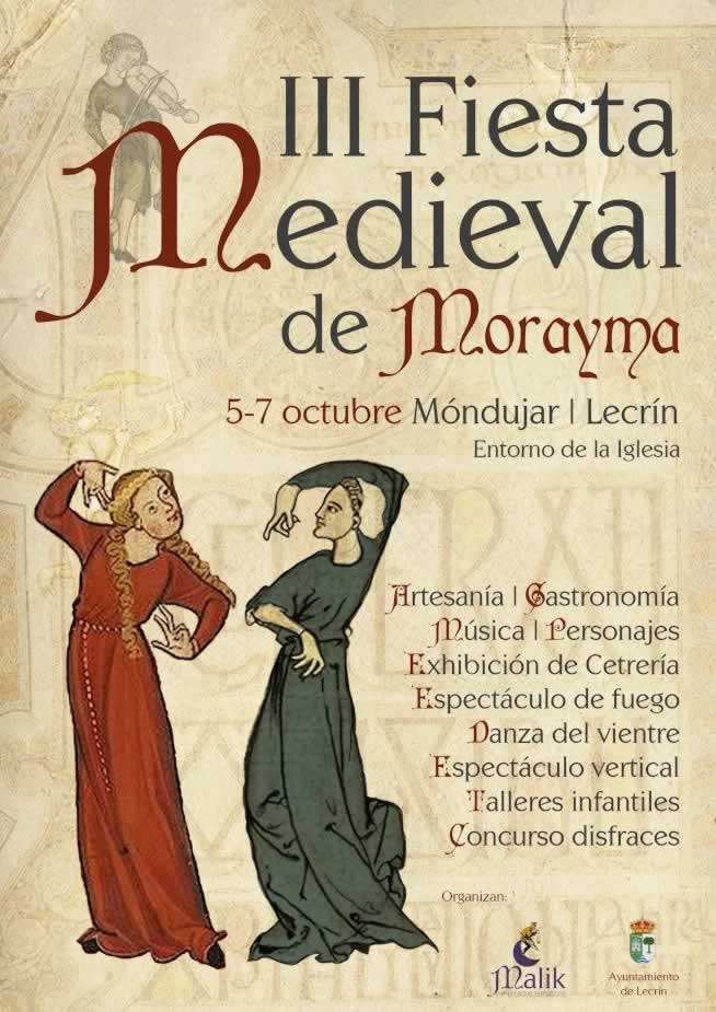 Abierta la convocatoria para la participacion del 3ro mercado medieval de Morayma en Lecrin, Granada del 05 al 07 de Octubre del 2018