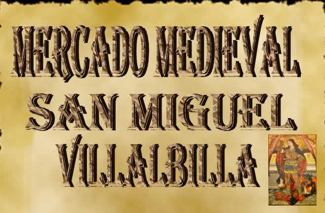 [27 al 29 de Septiembre] Mercado medieval San Miguel en Villalbilla, Madrid
