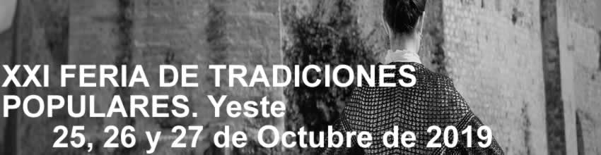 XXI Feria de tradiciones populares en Yeste, Albacete del 25 al 27 de Octubre del 2019