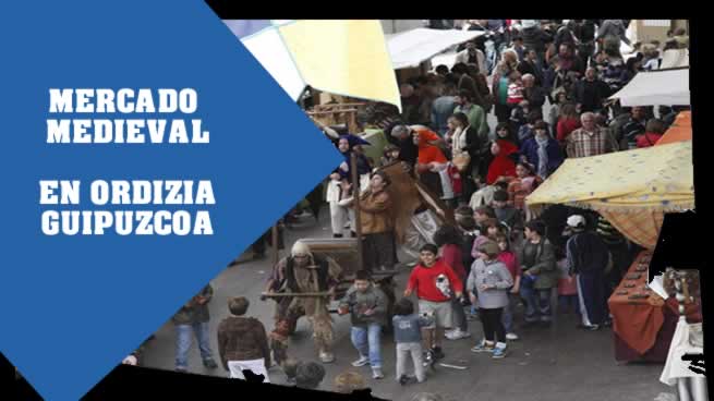 Mercado medieval en Ordicia, Guipuzcoa , los dias 11 y 12 de Mayo del 2019