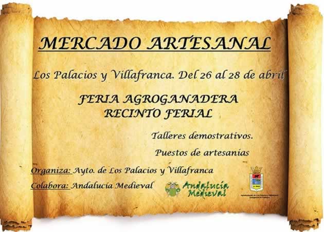 Mercado de artesanias en Los Palacios y Villafranca, Sevilla del 26 al 28 de Abril del 2019