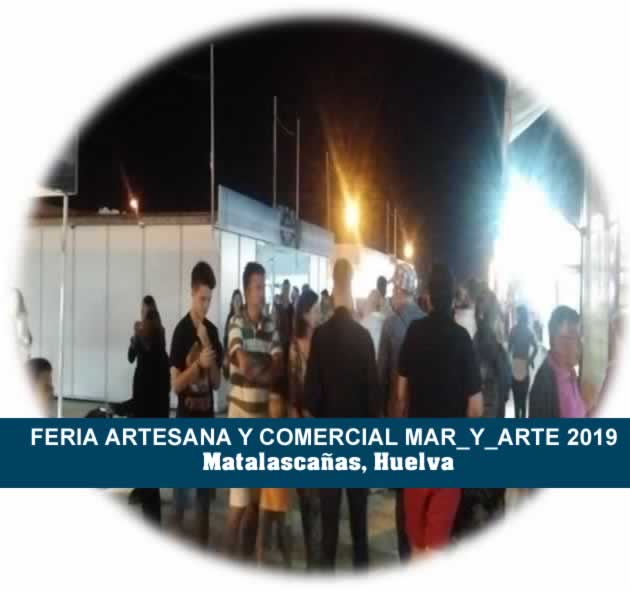 Feria artesana y comercial MAR_Y_ARTE 2019 en  Matalascañas, Huelva, del 14 de Junio al 15 de Septiembre del 2019