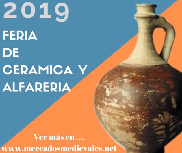 Feria de ceramica y alfareria en Ciudad Rodrigo, Salamanca del 18 al 21 de Abril del 2019