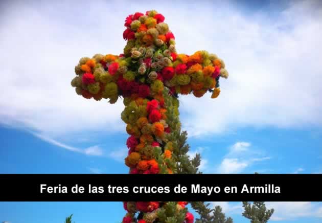 Feria de las tres cruces  en Armilla, Granada del 03 al 05 de Mayo del 2019