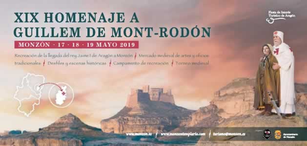 Programa – XIX Homenaje a Guillem de Mont-Rodón, Mercado medieval de artes y oficios tradicionales, en Monzon, Huesca del 18 al 19 de Mayo del 2019
