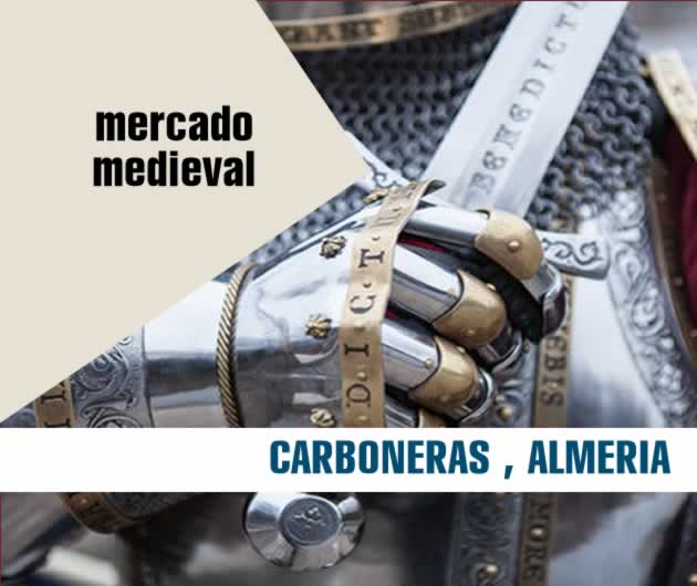 18 al 20 de Abril del 2019 , Mercado medieval en Carboneras, ALmeria