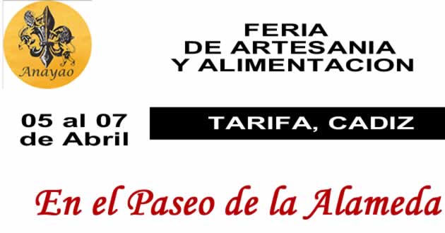 Feria de artesania y gastronomia en  Tarifa, Cadiz  del 05 al 07 de Abril del 2019