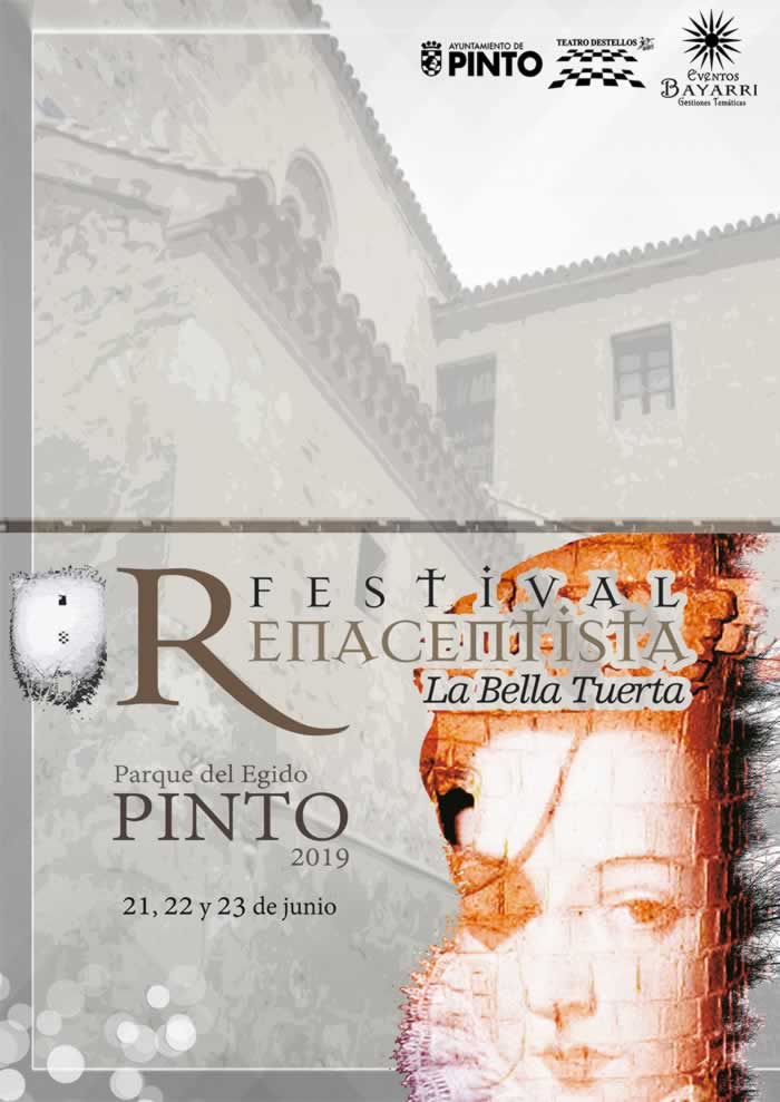 [Programacion] Festival renacentista de Pinto , Madrid del 21 al 23 de Junio del 2019