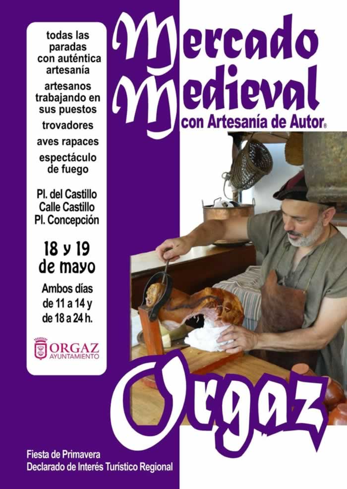 [18 y 19 de Mayo del 2019] Programacion del  Mercado Medieval  con Artesanía de Autor® en Orgaz, Toledo