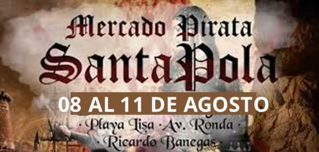 [08 al 11 de Agosto] Feria pirata en Santa Pola, Alicante
