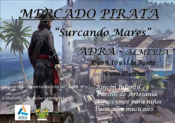 [Adra, Almeria]  Mercado pirata  del 09 al 11 de Agosto del 2019