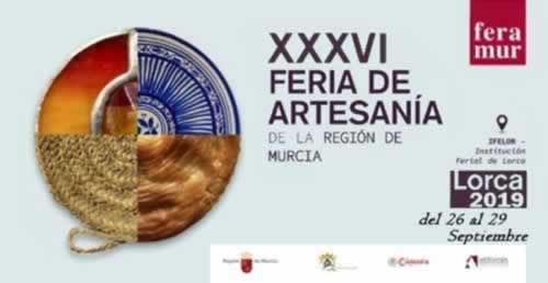 [26 al 29 de Septiembre] Feramur – XXXVI Feria oficial de artesania de la Region de Murcia en Lorca, Murcia