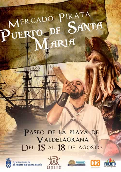 [15 al 18 de Agosto] Mercado pirata en El Puerto de Santa Maria, Cadiz