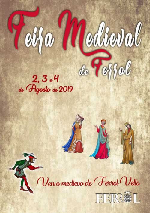 [02 al 04 de Agosto] Feira medieval en Ferrol, La Coruña