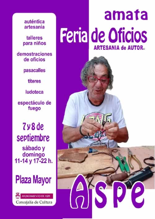 [07 y 08 de Septiembre] Feria de Oficios con Artesanía de Autor® en Aspe, Alicante