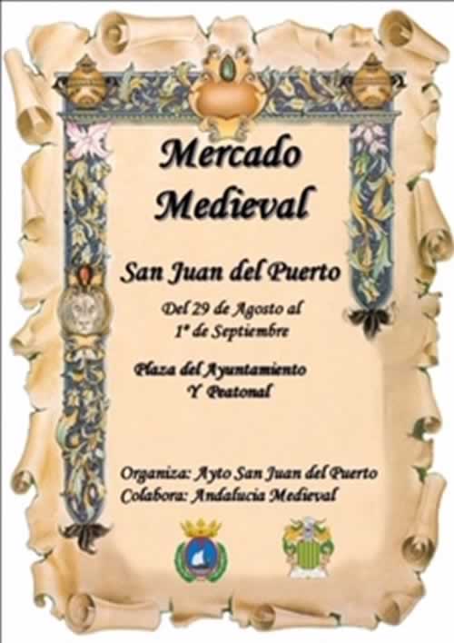 [30 de Agosto al 01 de Septiembre] Mercado medieval en San Juan del Puerto, Huelva