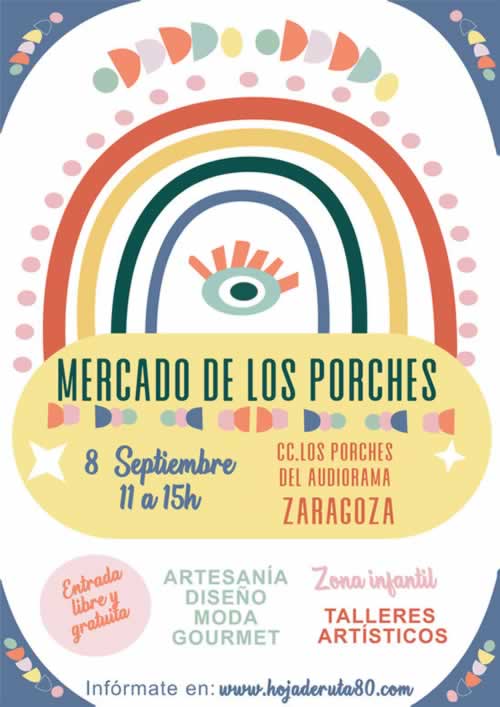 [08 de Septiembre] Mercado de los Porches en Zaragoza