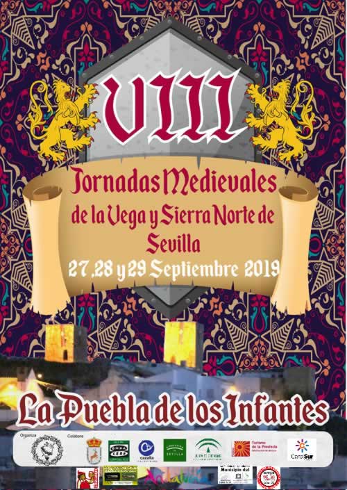 [27 al 29 de Septiembre] VIII JORNADAS MEDIEVALES DE LA VEGA Y SIERRA NORTE DE SEVILLA en La Puebla de los Infantes, Sevilla
