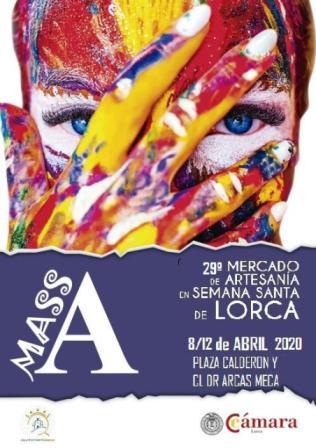 08 al 12 de Abril 2020 : MASS ARTESANÍA 2020 – 29º Mercado de artesania en semana santa en Lorca, Murcia