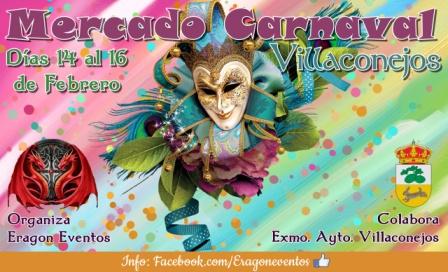 14 al 16 de Febrero 2020 : Mercado de la fantasia de Carnaval en Villaconejos, Madrid
