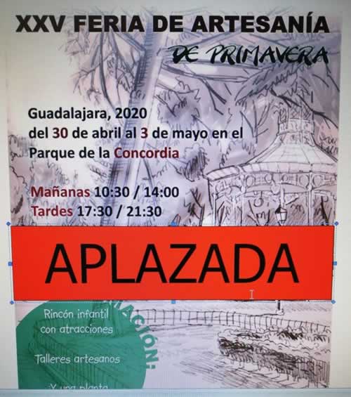 Coronavirus : Aplazada  XXV Feria de Artesanía de Primavera de Guadalajara