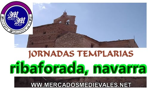 Suspendido : Jornadas templarias en Ribaforada, Navarra