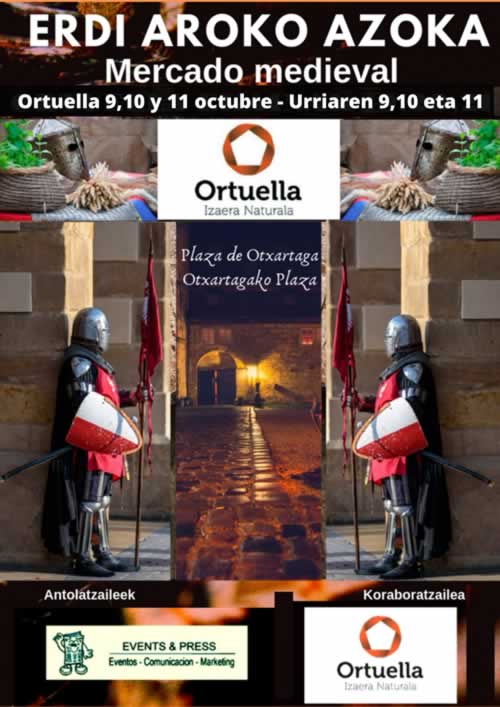 09 al 11 de Octubre 2020 : Mercado medieval en Ortuella, Vizcaya