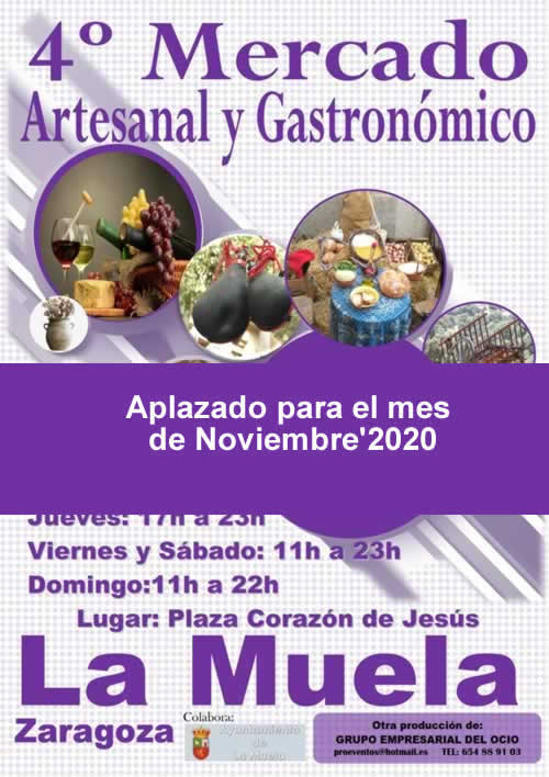 Coronavirus : Aplazado para Noviembre Feria de artesania y gastronomia en La Muela, Zaragoza