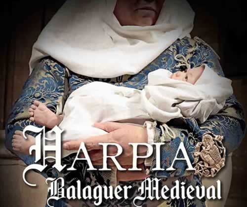 29 al 31 de Mayo 2020 : Harpia 2020 X Feria medieval en Balaguer, Lleida