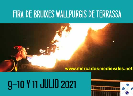 [JULIO 2021] FIRA DE BRUIXES WALLPURGIS DE TERRASSA, BARCELONA