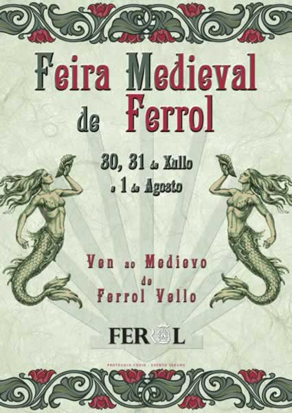 [PROGRAMACION] Feira medieval de Ferrol del 30 de Julio al 01 de Agosto 2021