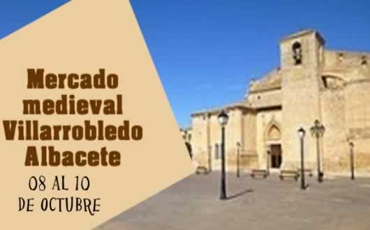 MERCADO MEDIEVAL DE VILLARROBLEDO (Albacete)