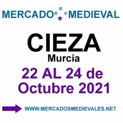 [22 al 24 de Octubre 2021] Mercado medieval en Cieza, Murcia