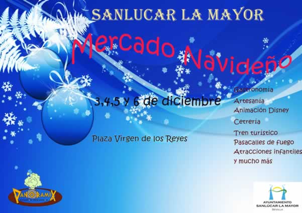 [03 AL 06 DE DICIEMBRE 2021] Mercado navideño en Sanlucar La Mayor , Sevilla