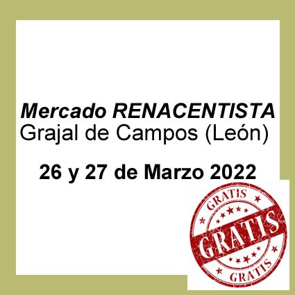 Mercado renacentista Grajal de Campos 2022