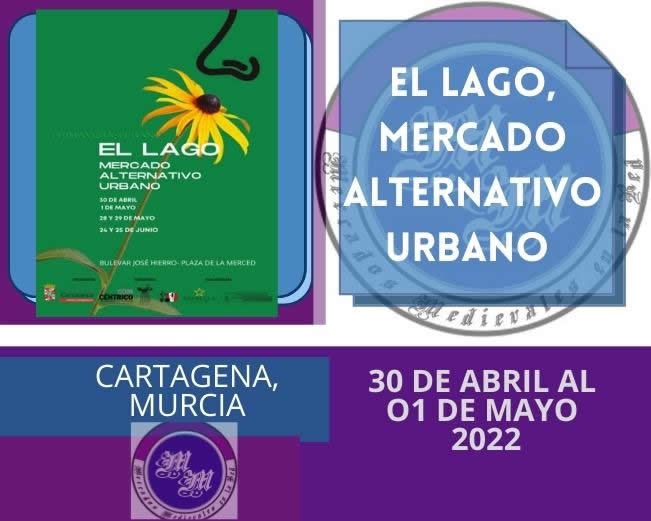 30 de Abril y 01 de Mayo 2022 El Lago, mercado alternativo urbano en Cartagena, Murcia