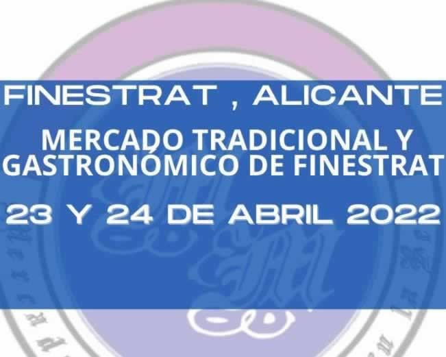 23 y 24 de Abril 2022 Mercado tradicional y Gastronómico de Finestrat