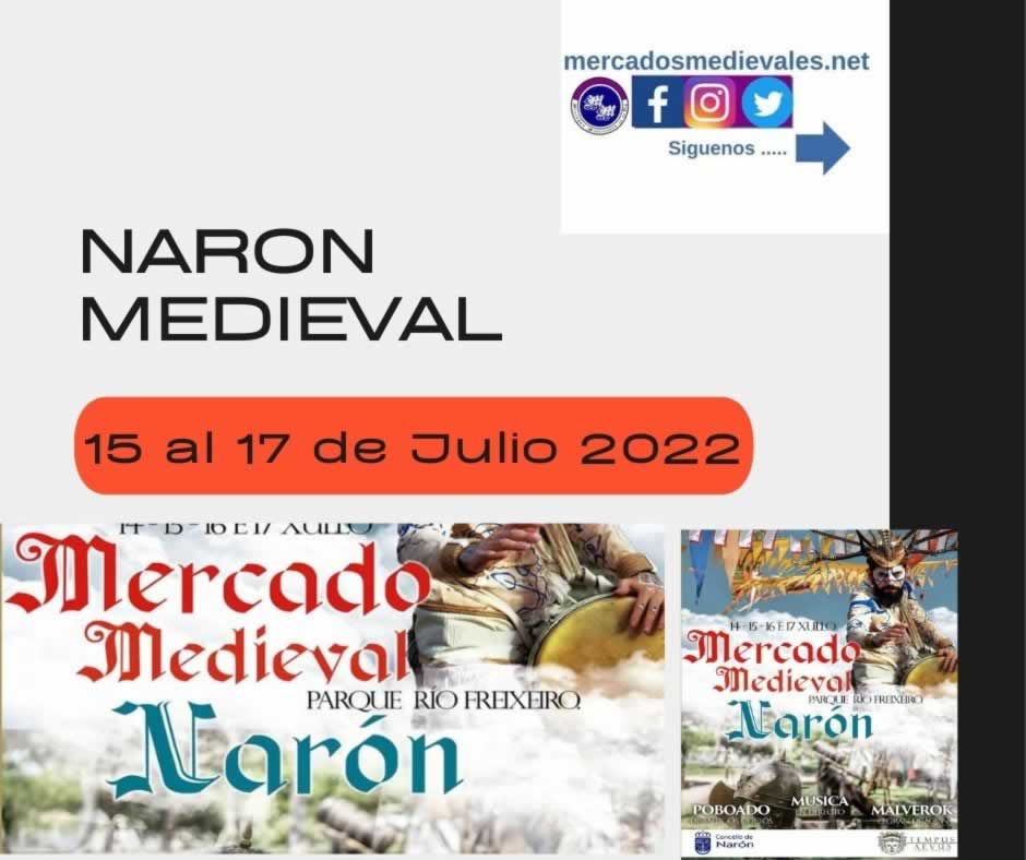 Mercado medieval en Naron, La Coruña 14 al 17 de Julio 2022