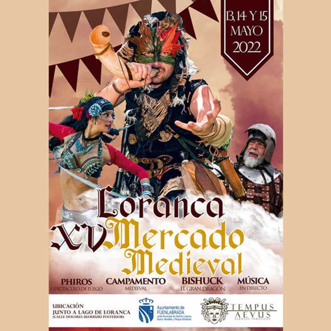 13 al 15 de Mayo 2022 Mercado medieval en Loranca, Fuenlabrada, Madrid